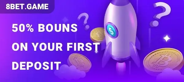 8Bet Game 50 Percent Bonus on First Deposit Promo Banner
