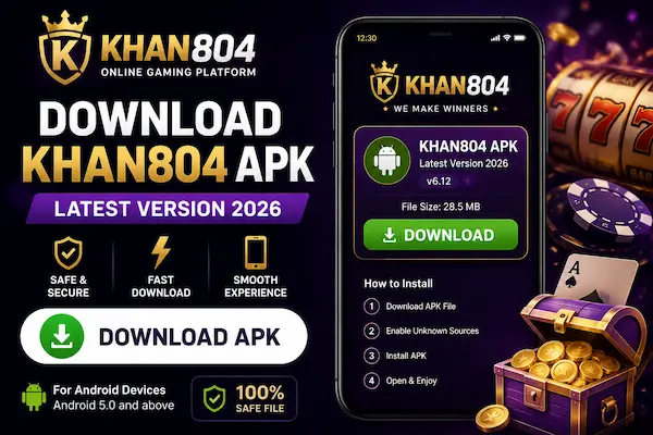 Khan804 game APK download latest version 2026
